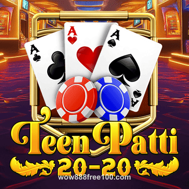 Teen Patti 20-20 Game